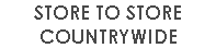 STORE TO STORE COUNTRYWIDE